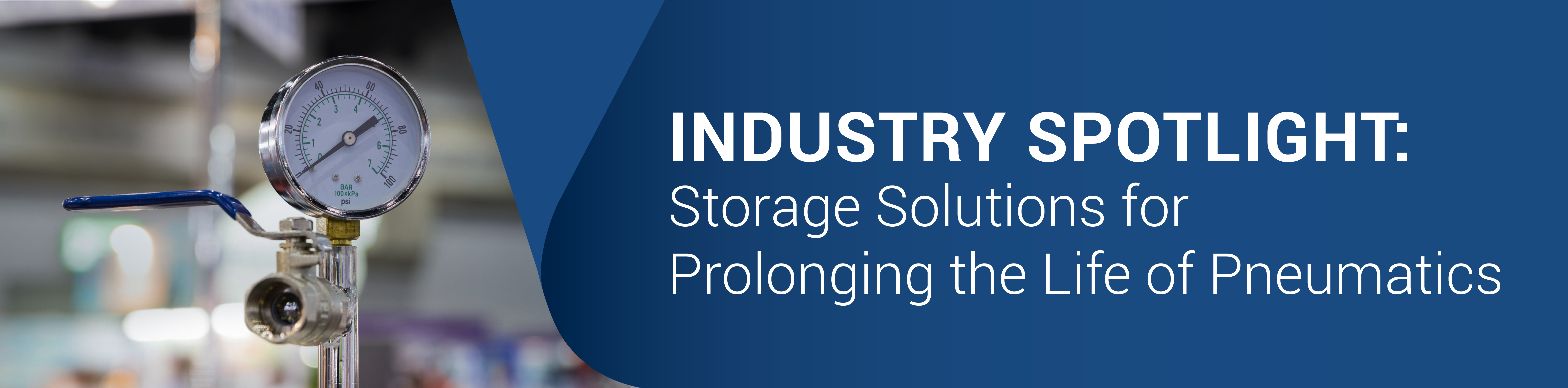 Prolonging the Life of Pneumatics